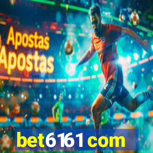 bet6161 com