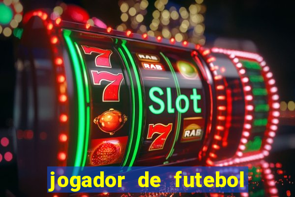 jogador de futebol de pau duro
