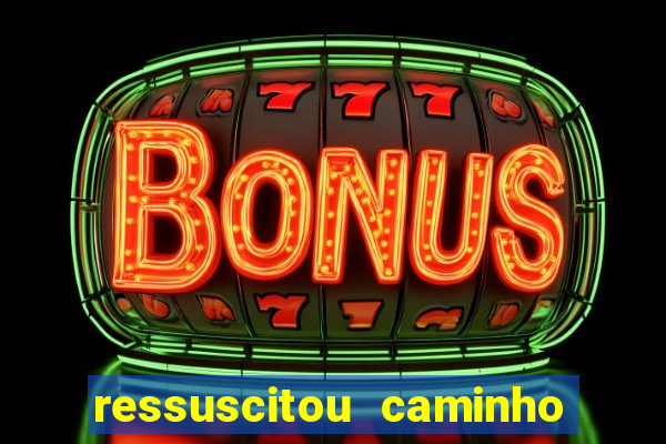 ressuscitou caminho neocatecumenal pdf