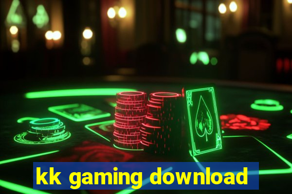 kk gaming download
