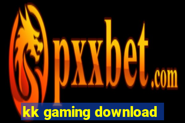 kk gaming download