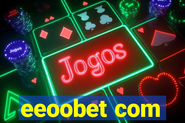 eeoobet com