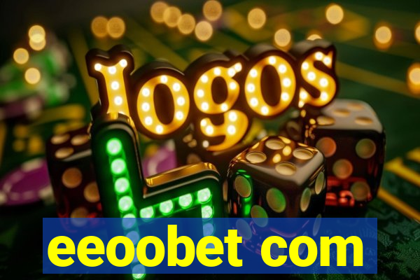 eeoobet com