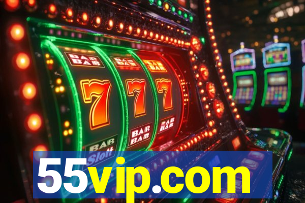 55vip.com