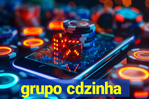 grupo cdzinha