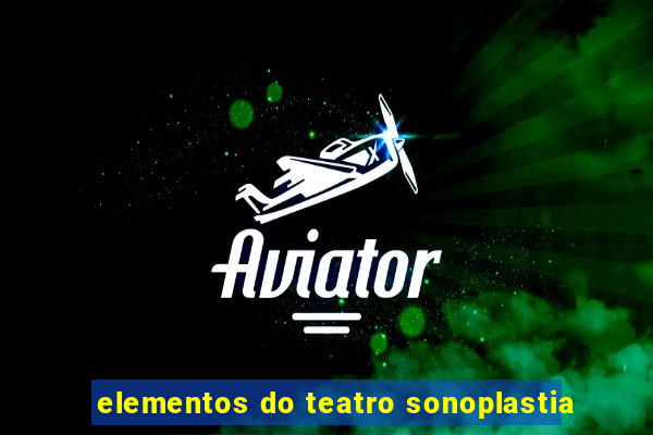 elementos do teatro sonoplastia