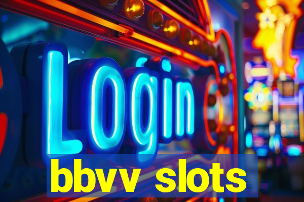 bbvv slots