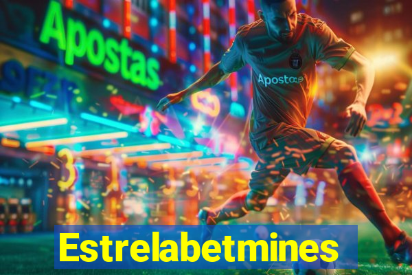 Estrelabetmines