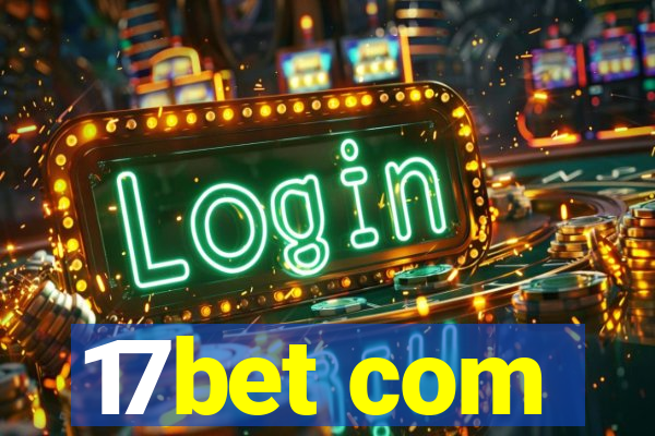 17bet com