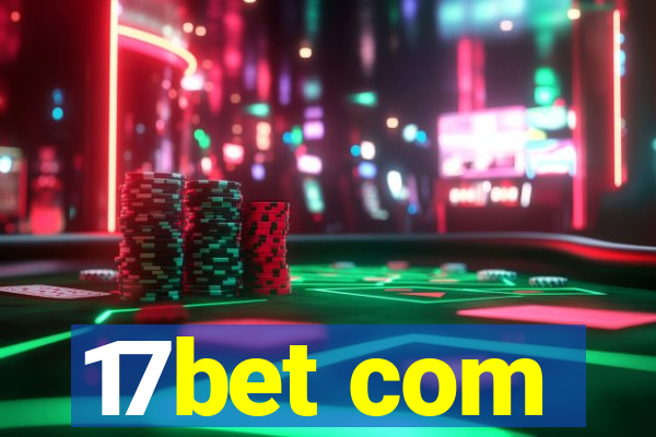 17bet com