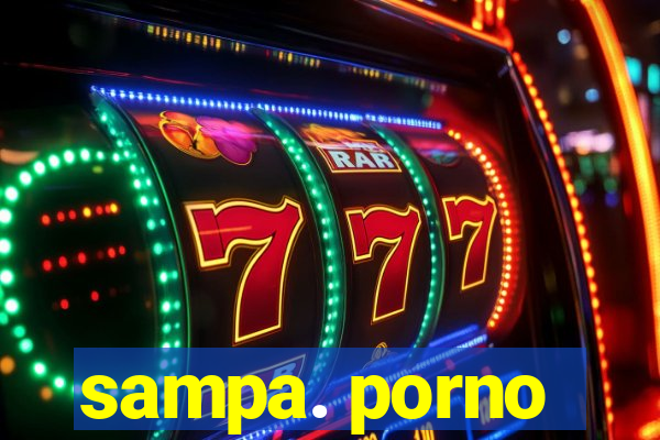 sampa. porno