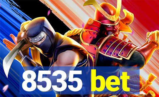 8535 bet