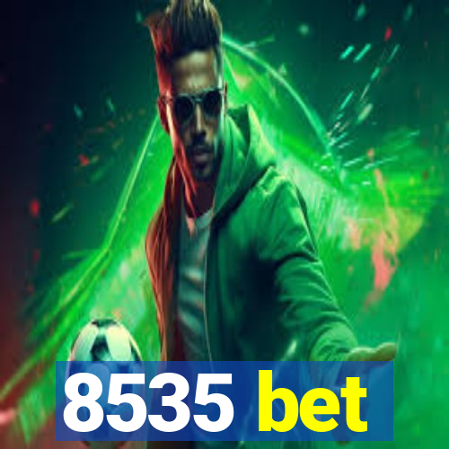 8535 bet