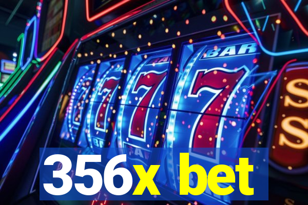 356x bet