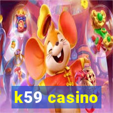 k59 casino