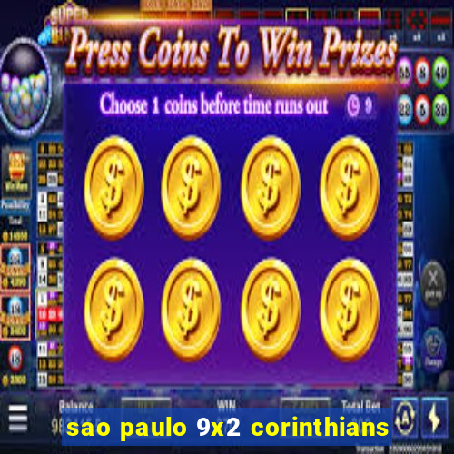 sao paulo 9x2 corinthians