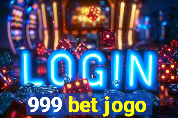 999 bet jogo
