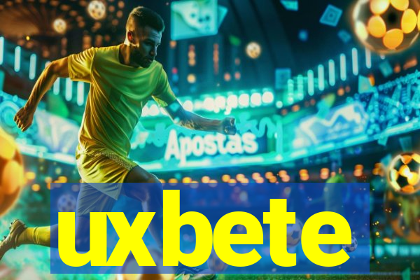 uxbete