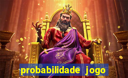probabilidade jogo de futebol