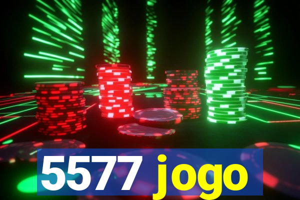 5577 jogo
