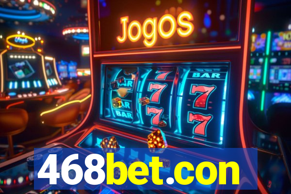 468bet.con