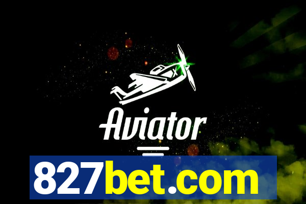 827bet.com