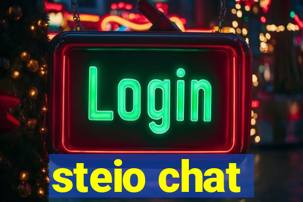 steio chat