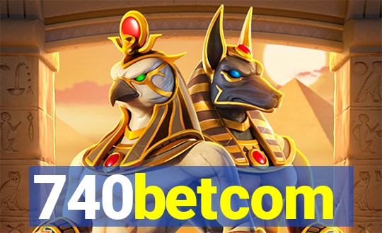 740betcom
