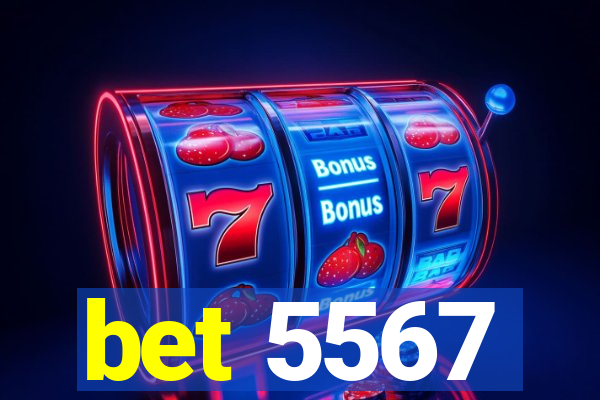 bet 5567