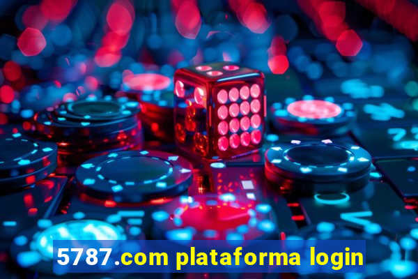 5787.com plataforma login