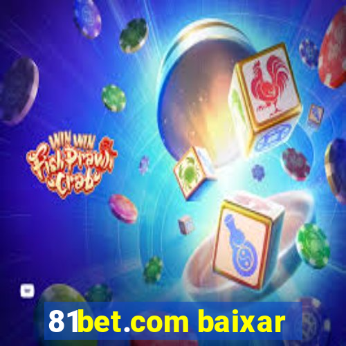 81bet.com baixar