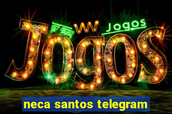 neca santos telegram