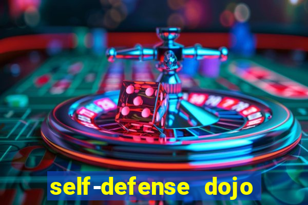 self-defense dojo secret apk