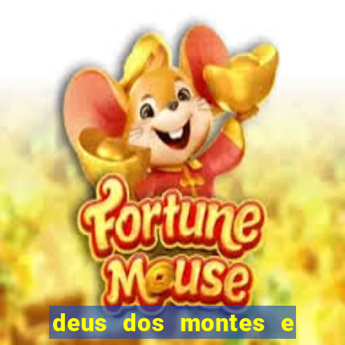 deus dos montes e dos vales