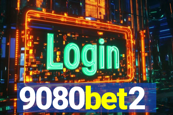 9080bet2