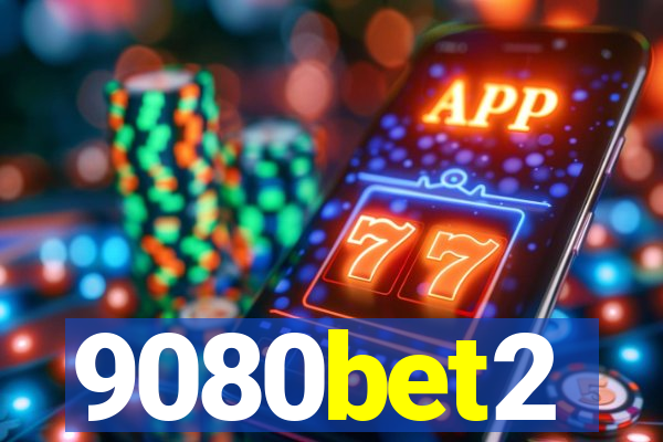 9080bet2