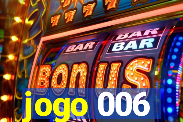 jogo 006