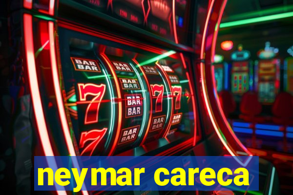 neymar careca