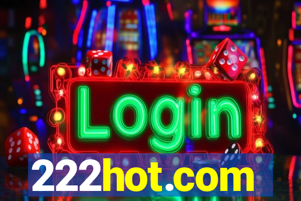 222hot.com