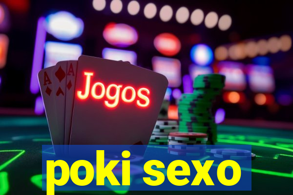 poki sexo