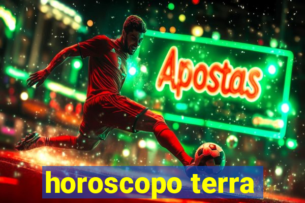 horoscopo terra