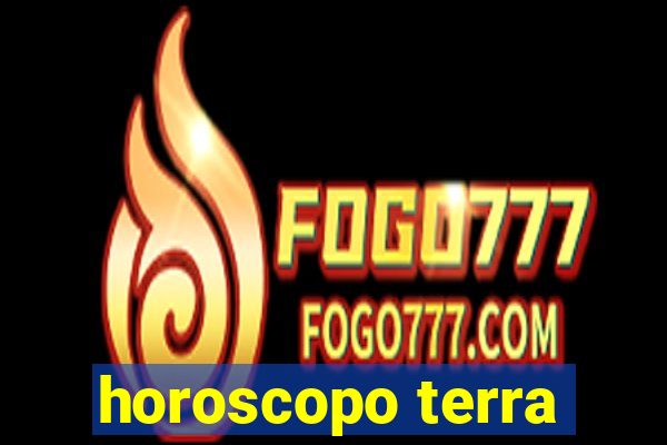horoscopo terra