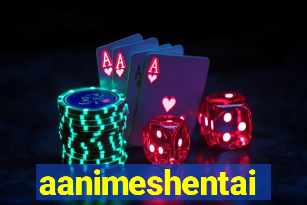 aanimeshentai