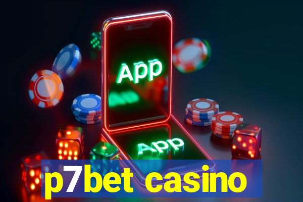 p7bet casino
