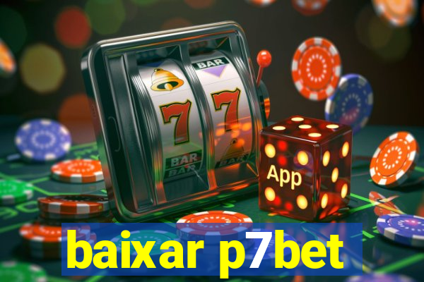 baixar p7bet
