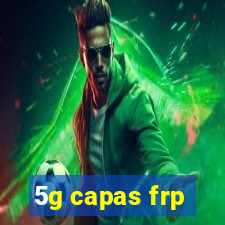 5g capas frp