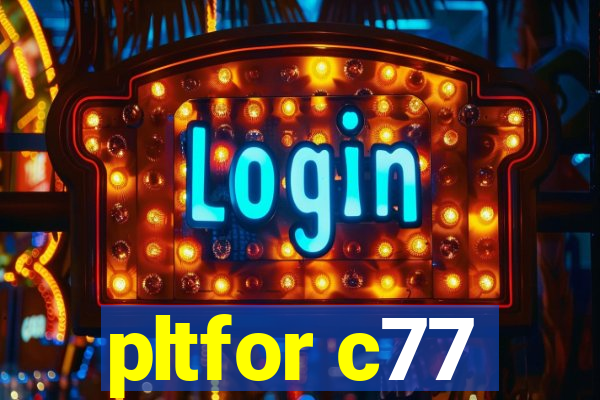 pltfor c77