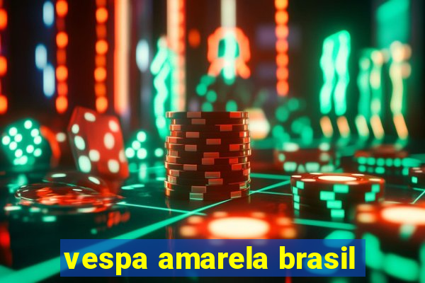 vespa amarela brasil