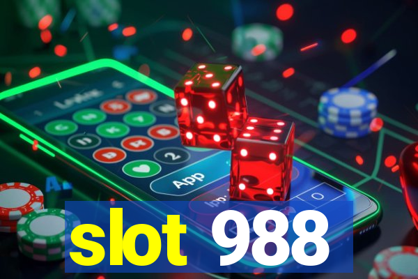 slot 988