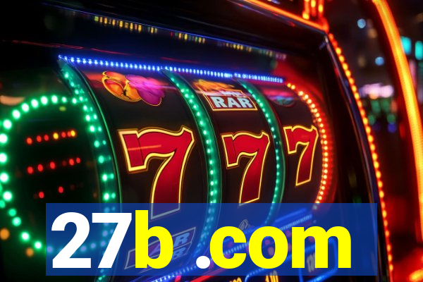 27b .com